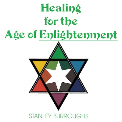 Healing for the Age of Enlightenment