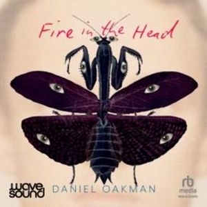 Fire in the Head – okładka audiobooka, autor Daniel Oakman