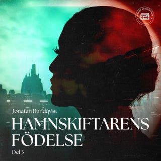 Hamnskiftarens födelse: Del 3
