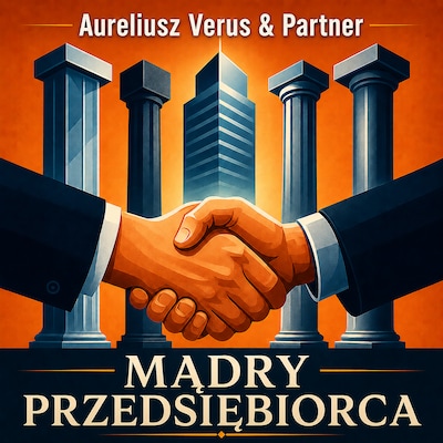 Mądry Przedsiębiorca: Cztery filary firmy, która przyciąga talenty i uwalnia ich potencjał