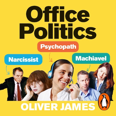 Office Politics – omslag til lydbogen af Oliver James