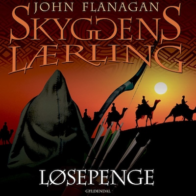 Skyggens lærling 7 - Løsepenge – omslag til lydbogen af John Flanagan