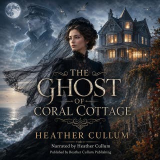 The Ghost of Coral Cottage: A Paranormal Historical Romance of Second Chances, Sea Winds, and Haunted Love – omslag till ljudboken av Heather Cullum