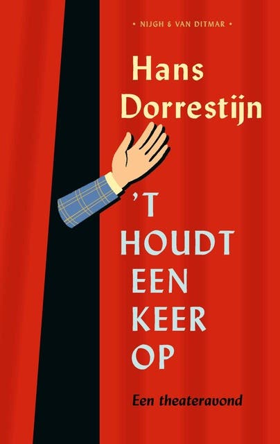 't Houdt een keer op: Een theateravond
