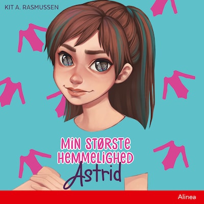 Min største hemmelighed - Astrid – omslag til lydbogen af Kit A. Rasmussen