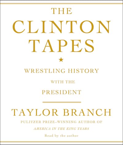 The Clinton Tapes – omslag til lydbogen af Taylor Branch