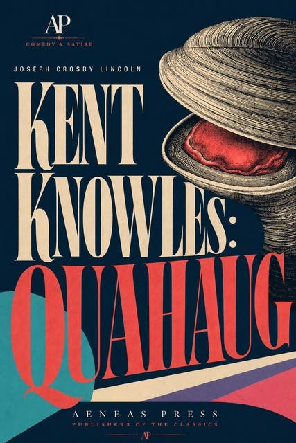 Kent Knowles: Quahaug – omslag til lydbogen af Joseph Crosby Lincoln