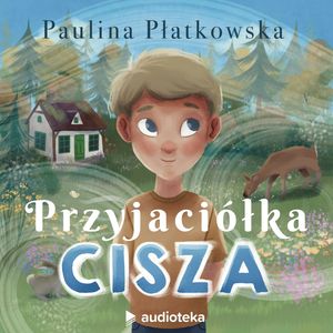 Przyjaciółka cisza – okładka audiobooka, autor Paulina Płatkowska