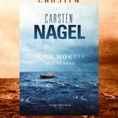 Aqua mortis - dødens vand – omslag til lydbogen af Carsten Nagel