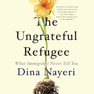 The Ungrateful Refugee – omslag til lydbogen af Dina Nayeri