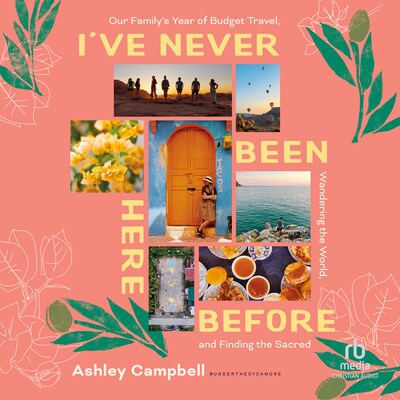 I've Never Been Here Before – omslag til lydbogen af Ashley Campbell
