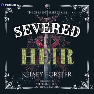Severed Heir: The Serpent Heir Series, Book 2 – omslag till ljudboken av Kelsey Forster