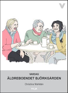 Vardag - Äldreboendet Björkgården
