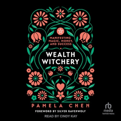 Wealth Witchery – omslag til lydbogen af Pamela Chen