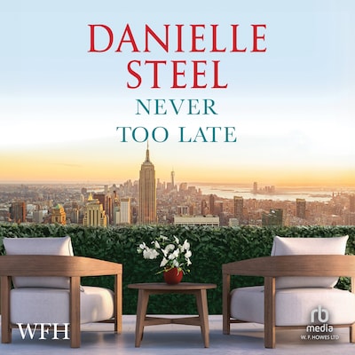 Never Too Late – omslag til lydbogen af Danielle Steel