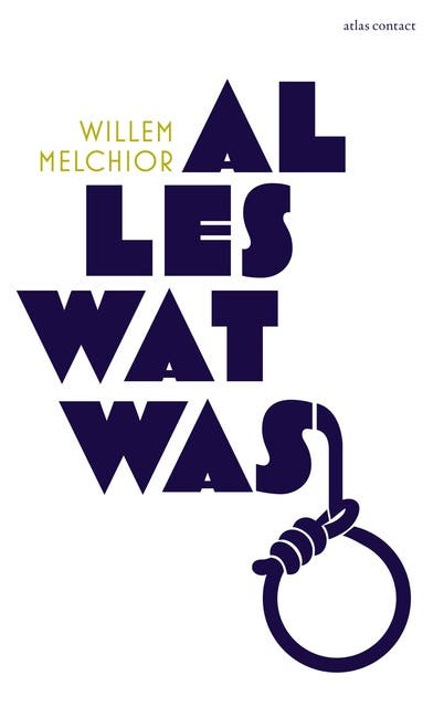 Alles wat was – omslag van het luisterboek van Willem Melchior