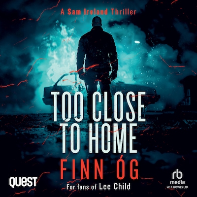 Too Close to Home – omslag til lydbogen af Finn Óg