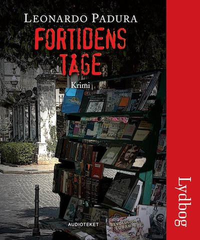 Fortidens tåge – omslag til lydbogen af Leonardo Padura