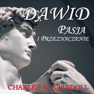 Boże serce, Boży człowiek, Boże drogi - cz.1 – okładka audiobooka, autor Charles R. Swindoll