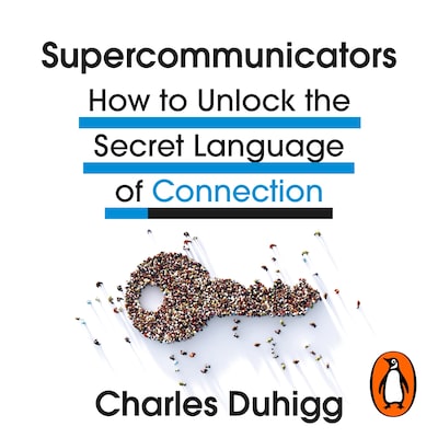 Supercommunicators – omslag til lydbogen af Charles Duhigg