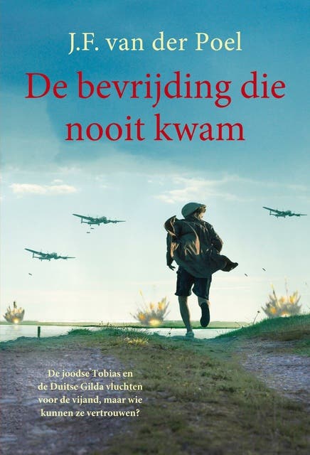 De bevrijding die nooit kwam – omslag van het luisterboek van J.F. van der Poel