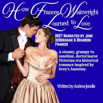 How Frances Wainwright Learned to Love – omslag til lydbogen af Andrea Jenelle