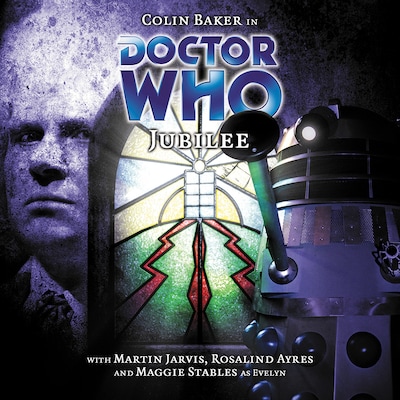 Doctor Who, Main Range, 40: Jubilee (Unabridged)