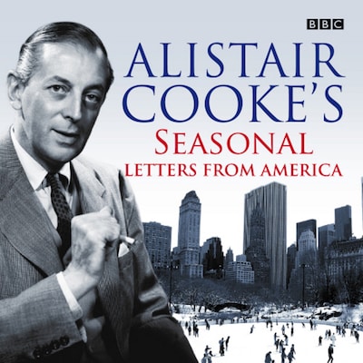 Letters From America: Seasonal Letters – omslag til lydbogen af Alistair Cooke
