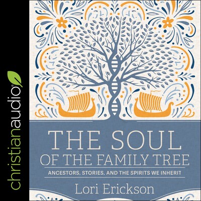 The Soul of the Family Tree – omslag til lydbogen af Lori Erickson