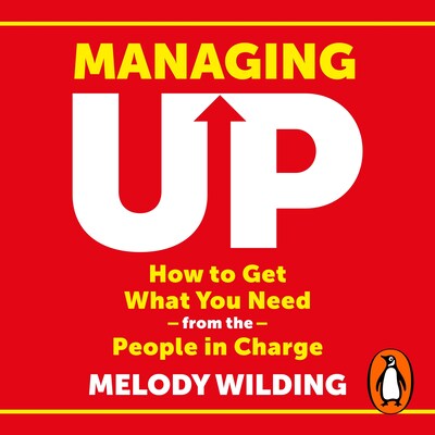 Managing Up – omslag til lydbogen af Melody Wilding