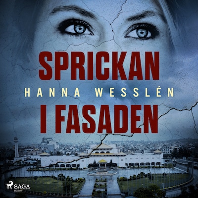 Sprickan i fasaden – omslag till ljudboken av Hanna Wesslén