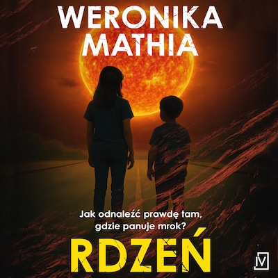 Rdzeń – okładka audiobooka, autor Weronika Mathia