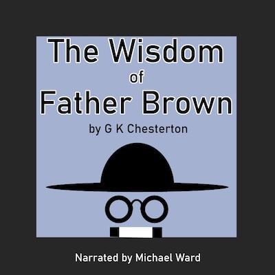 The Wisdom of Father Brown