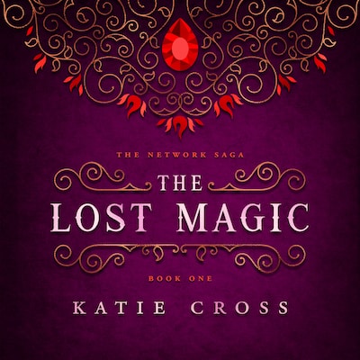 The Lost Magic – omslag til lydbogen af Katie Cross