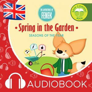 The Adventures of Fenek. Spring in the garden – okładka audiobooka, autor Magdalena Gruca