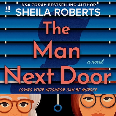 The Man Next Door – omslag til lydbogen af Sheila Roberts