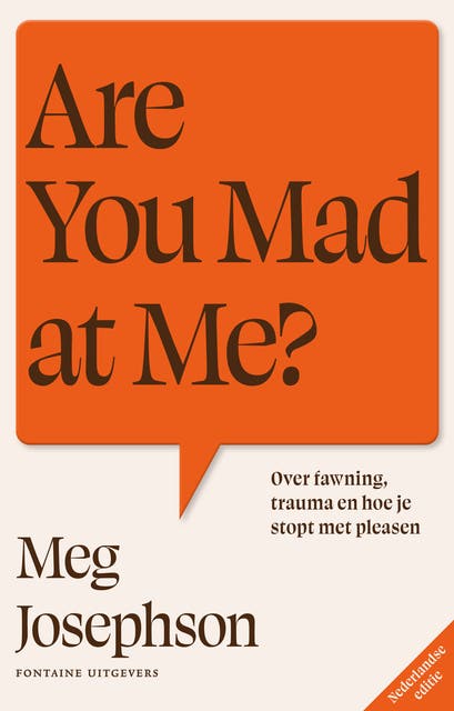 Are You Mad at Me?: Over fawning, trauma, en hoe je stopt met pleasen – omslag van het luisterboek van Meg Josephson
