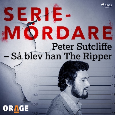 Peter Sutcliffe – Så blev han The Ripper