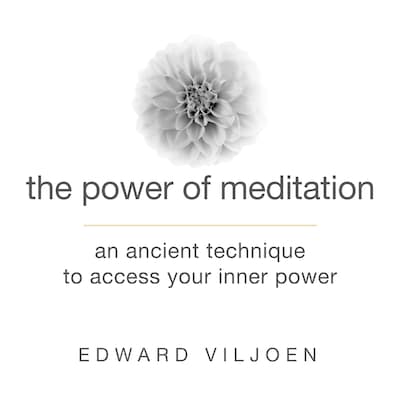 The Power Meditation – omslag til lydbogen af Edward Viljoen