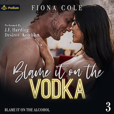 Blame It on the Vodka – omslag til lydbogen af Fiona Cole