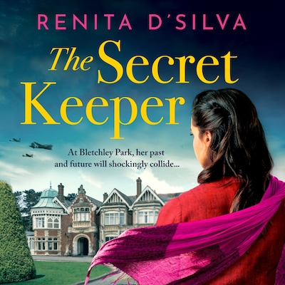 Secret Keeper - A BRAND NEW utterly beautiful historical story of love and loyalty from BESTSELLER Renita D'Silva for summer 2024 (Unabridged)