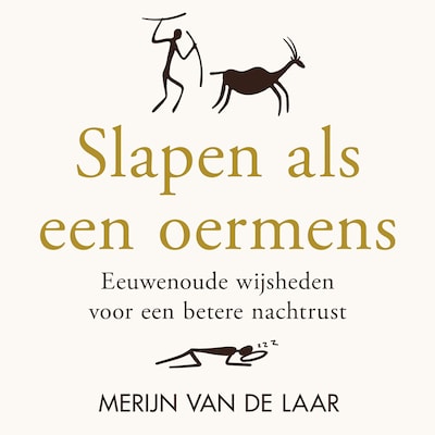 Slapen als een oermens