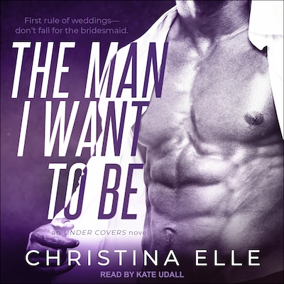 The Man I Want to Be – omslag til lydbogen af Christina Elle