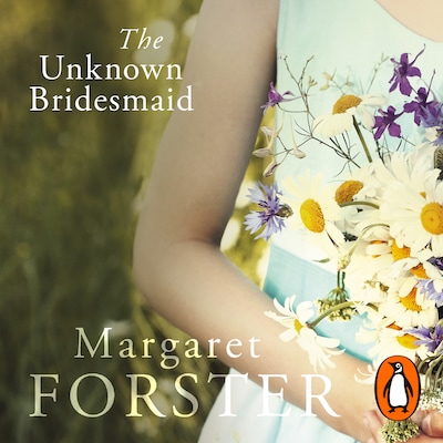 The Unknown Bridesmaid – omslag til lydbogen af Margaret Forster