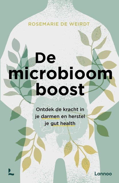 De microbioom boost: Ontdek de kracht in je darmen en herstel je gut health – omslag van het luisterboek van Rosemarie De Weirdt