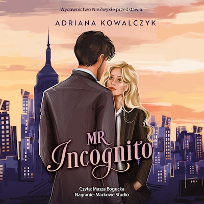 Mr Incognito – okładka audiobooka, autor Adriana Kowalczyk