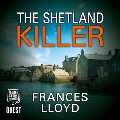The Shetland Killer – omslag til lydbogen af Frances Lloyd