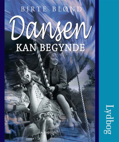 Dansen kan begynde – omslag til lydbogen af Birthe Blønd