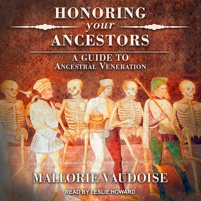 Honoring Your Ancestors – omslag til lydbogen af Mallorie Vaudoise