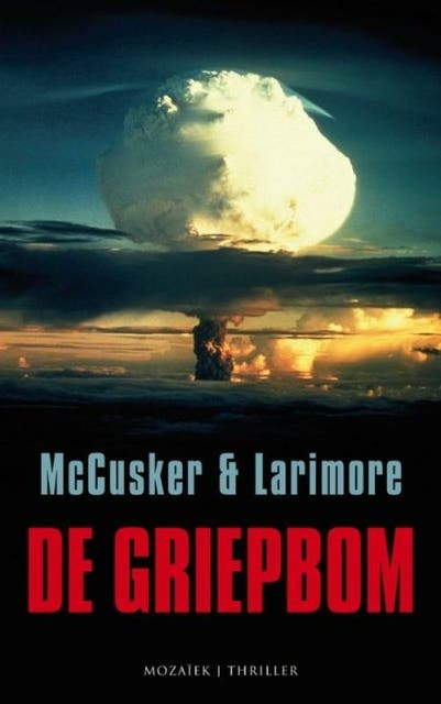 De griepbom – omslag van het luisterboek van Paul McCusker,Walt Larimore